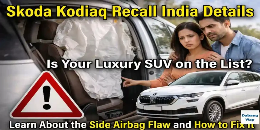 Skoda Kodiaq Recall